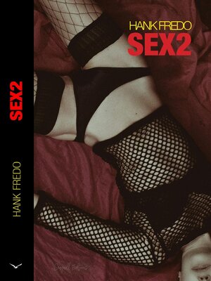cover image of Sex 2